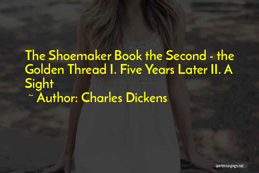 Second Sight Quotes By Charles Dickens