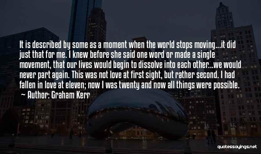 Second Sight Quotes By Graham Kerr