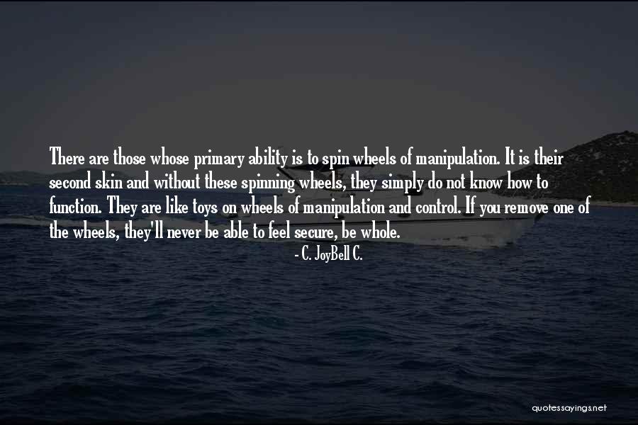 Second Skin Quotes By C. JoyBell C. Second Skin Quotes By C. JoyBell C.