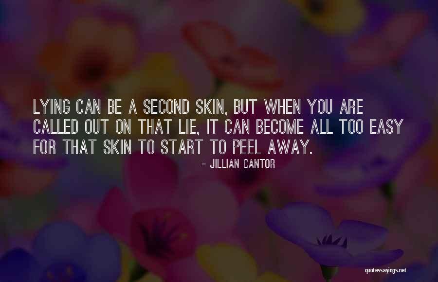 Second Skin Quotes By Jillian Cantor Second Skin Quotes By Jillian Cantor