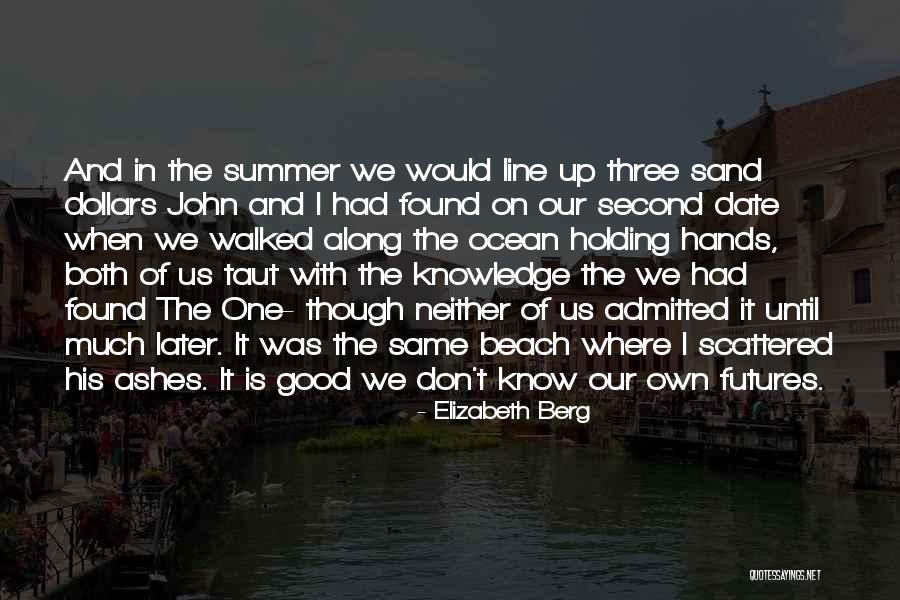 Second The Beach Quotes By Elizabeth Berg Second The Beach Quotes By Elizabeth Berg