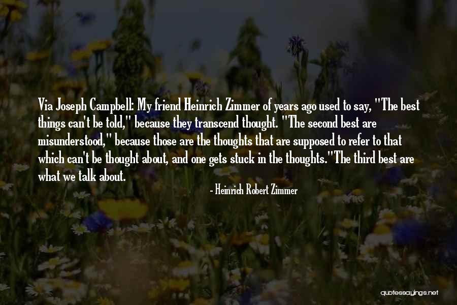 Second The Best Quotes By Heinrich Robert Zimmer Second The Best Quotes By Heinrich Robert Zimmer