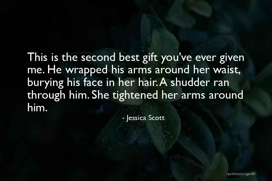 Second The Best Quotes By Jessica Scott Second The Best Quotes By Jessica Scott