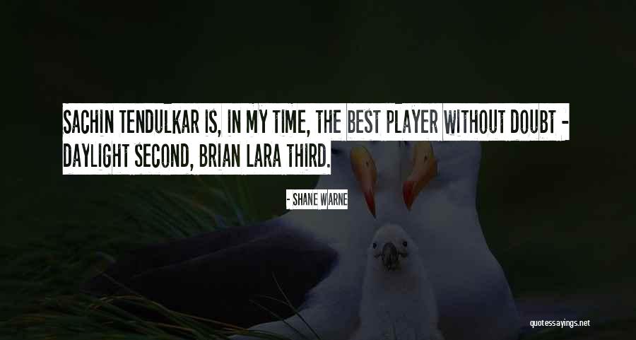 Second The Best Quotes By Shane Warne Second The Best Quotes By Shane Warne