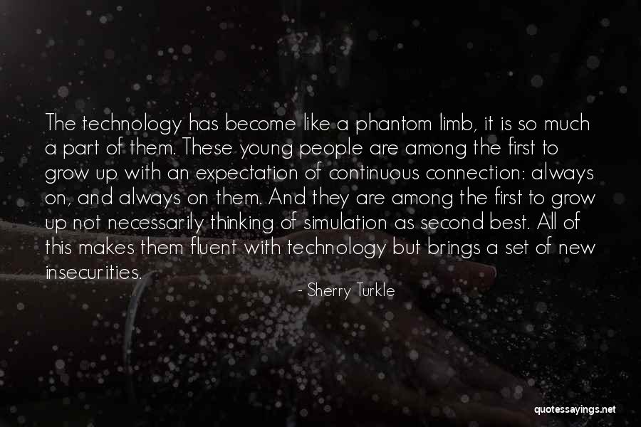 Second The Best Quotes By Sherry Turkle Second The Best Quotes By Sherry Turkle