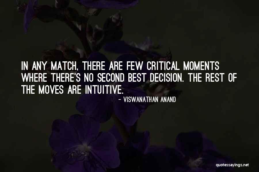 Second The Best Quotes By Viswanathan Anand Second The Best Quotes By Viswanathan Anand