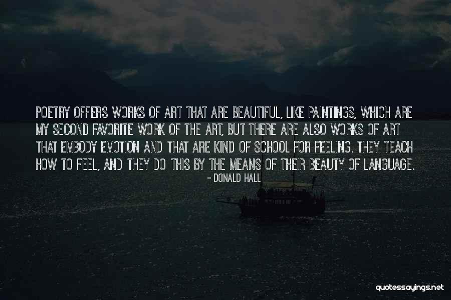 Second The Emotion Quotes By Donald Hall Second The Emotion Quotes By Donald Hall