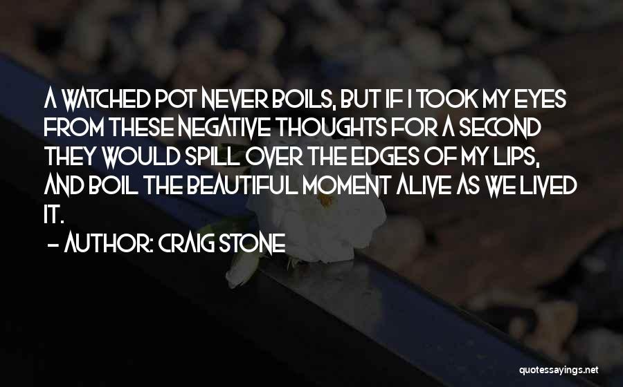 Second Thoughts On Love Quotes By Craig Stone