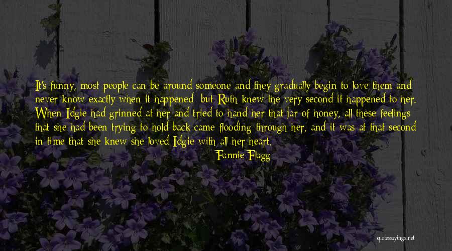 Second Time In Love Quotes By Fannie Flagg