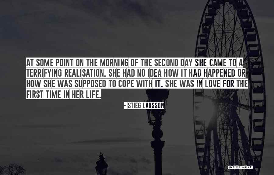 Second Time In Love Quotes By Stieg Larsson