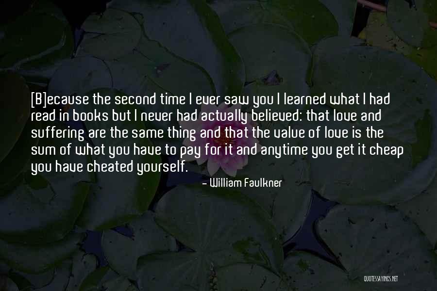 Second Time In Love Quotes By William Faulkner