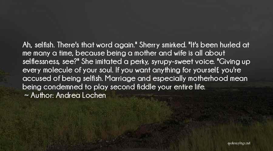 Second Time Marriage Quotes By Andrea Lochen