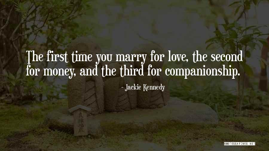 Second Time Marriage Quotes By Jackie Kennedy