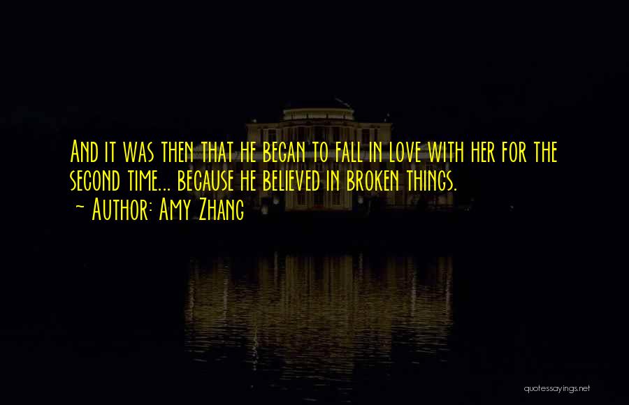 Second Time You Fall In Love Quotes By Amy Zhang