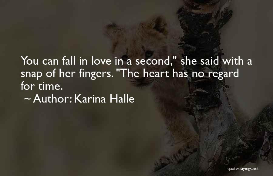 Second Time You Fall In Love Quotes By Karina Halle