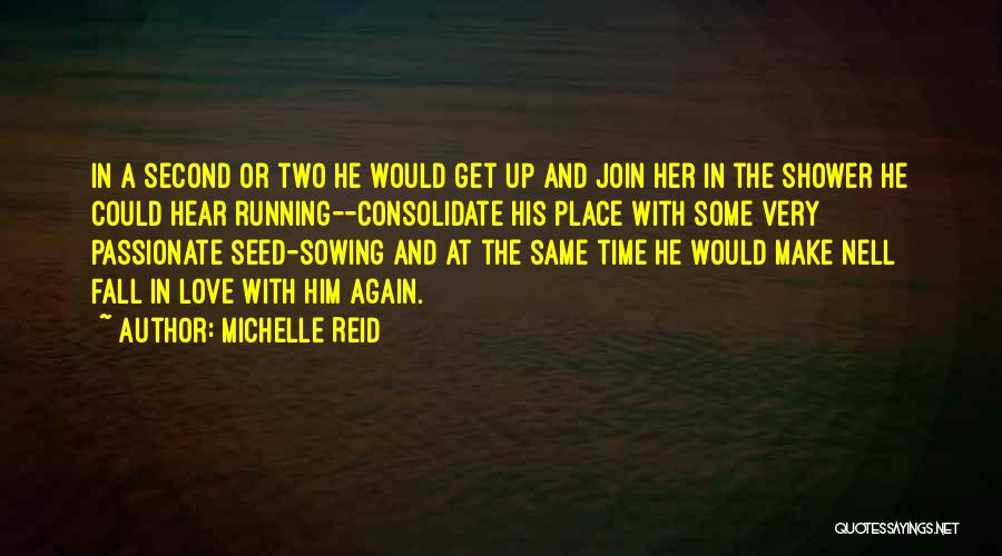 Second Time You Fall In Love Quotes By Michelle Reid