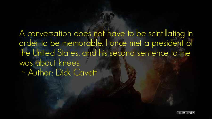 Second To None Memorable Quotes By Dick Cavett