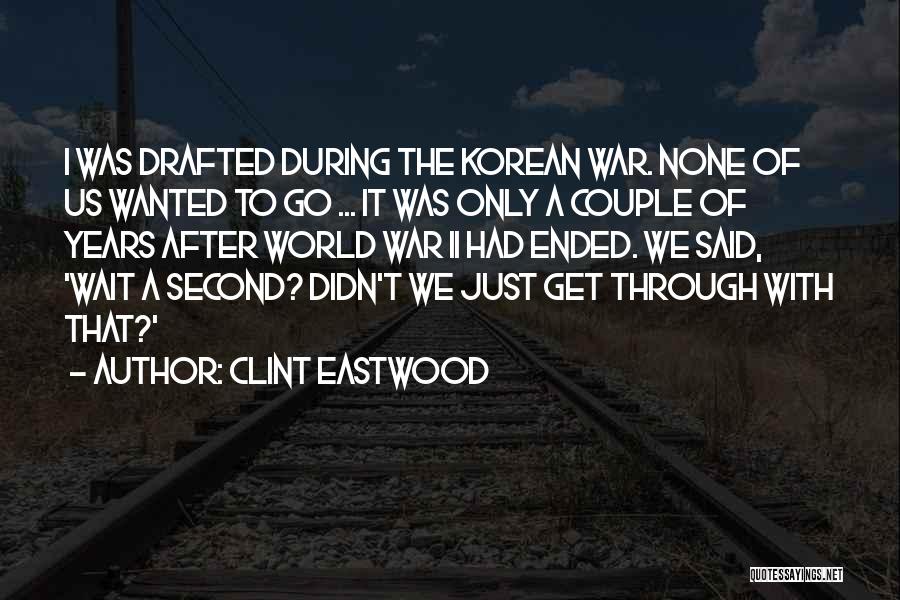 Second To None Quotes By Clint Eastwood