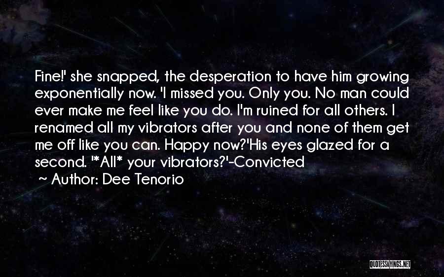 Second To None Quotes By Dee Tenorio