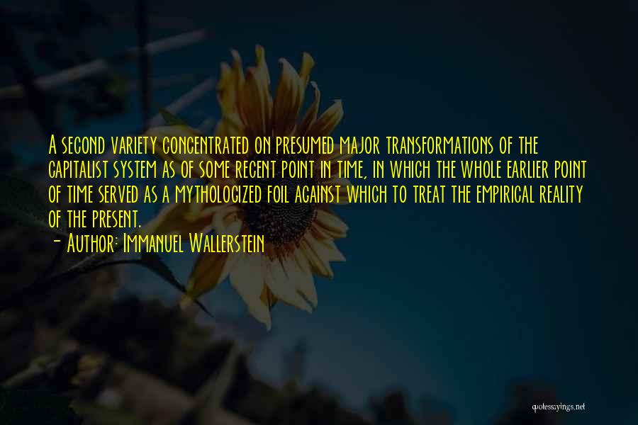 Second Variety Quotes By Immanuel Wallerstein