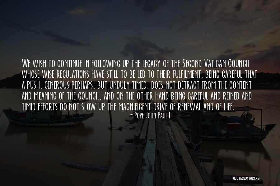 Second Vatican Council Quotes By Pope John Paul I Second Vatican Council Quotes By Pope John Paul I