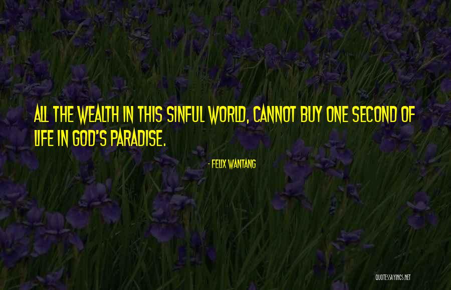 Second World Quotes By Felix Wantang Second World Quotes By Felix Wantang