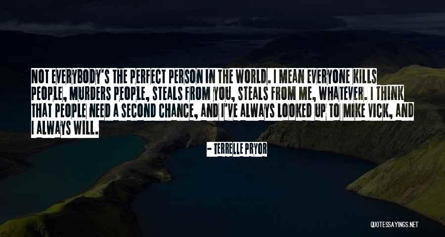 Second World Quotes By Terrelle Pryor Second World Quotes By Terrelle Pryor