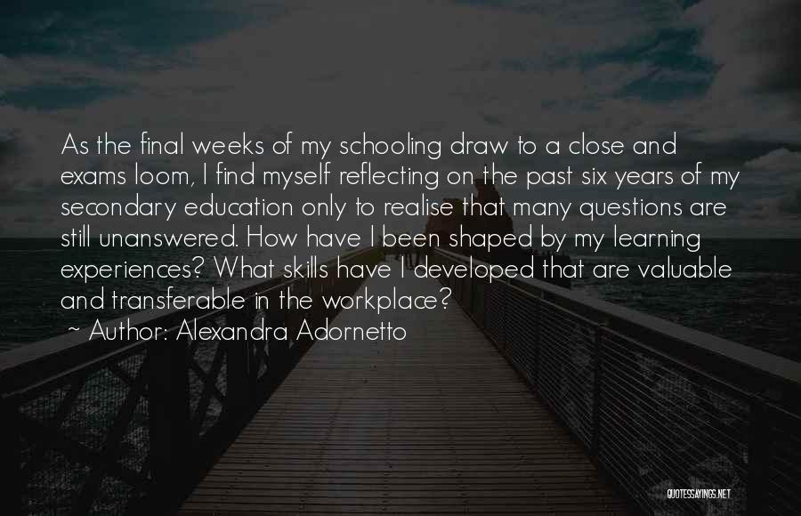 Secondary Education Quotes By Alexandra Adornetto