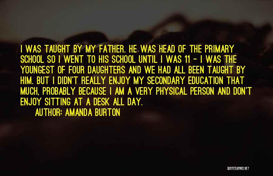 Secondary Education Quotes By Amanda Burton