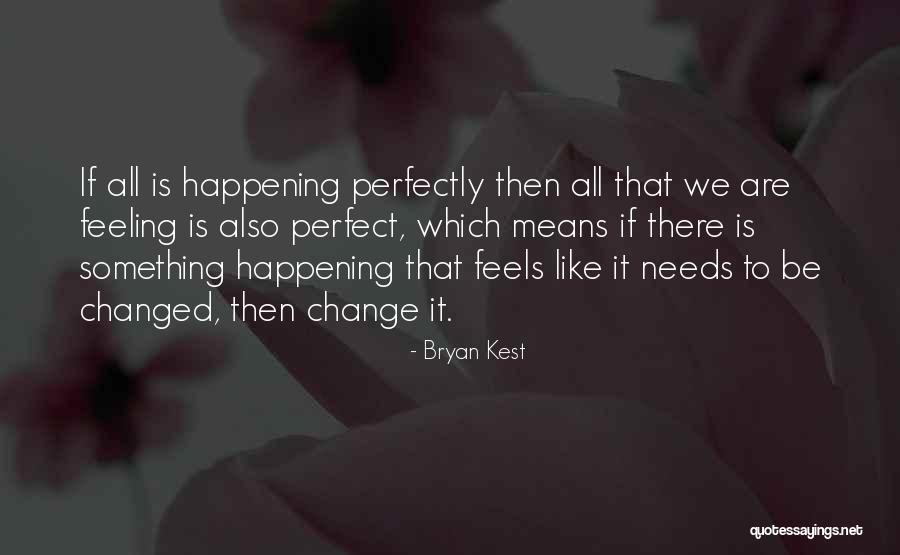 Secondchances Quotes By Bryan Kest Secondchances Quotes By Bryan Kest