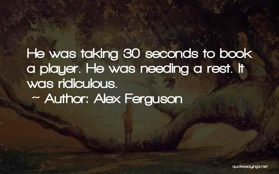 Seconds Quotes By Alex Ferguson
