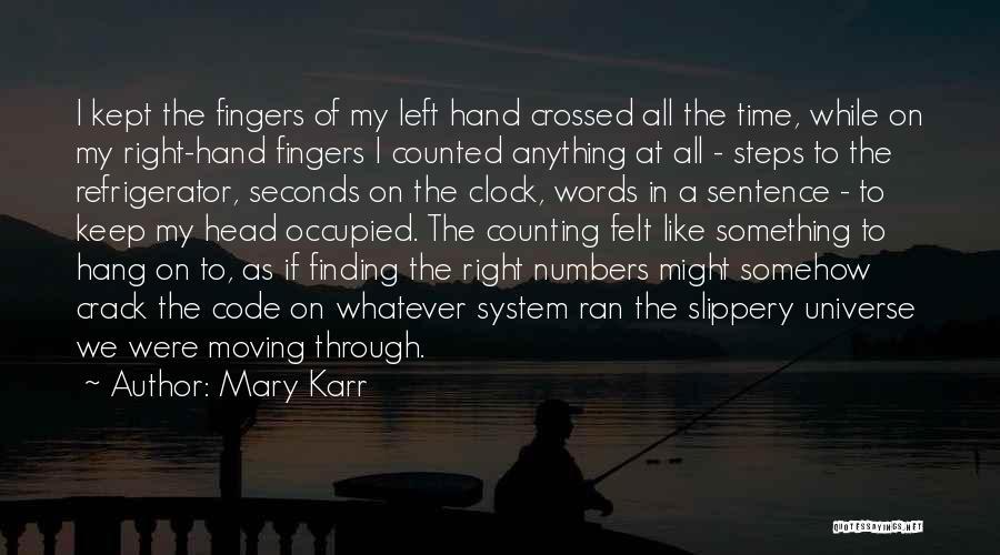 Seconds Quotes By Mary Karr