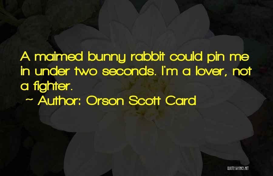 Seconds Quotes By Orson Scott Card