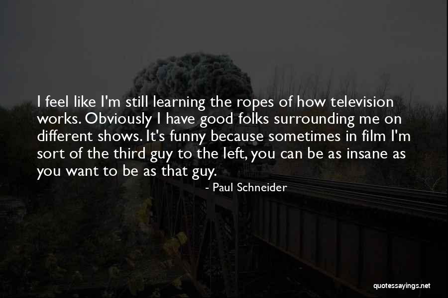 Secourir Synonyme Quotes By Paul Schneider Secourir Synonyme Quotes By Paul Schneider