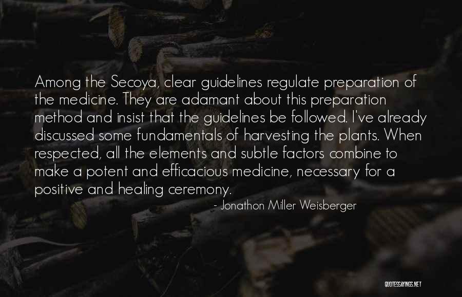 Secoya Quotes By Jonathon Miller Weisberger Secoya Quotes By Jonathon Miller Weisberger