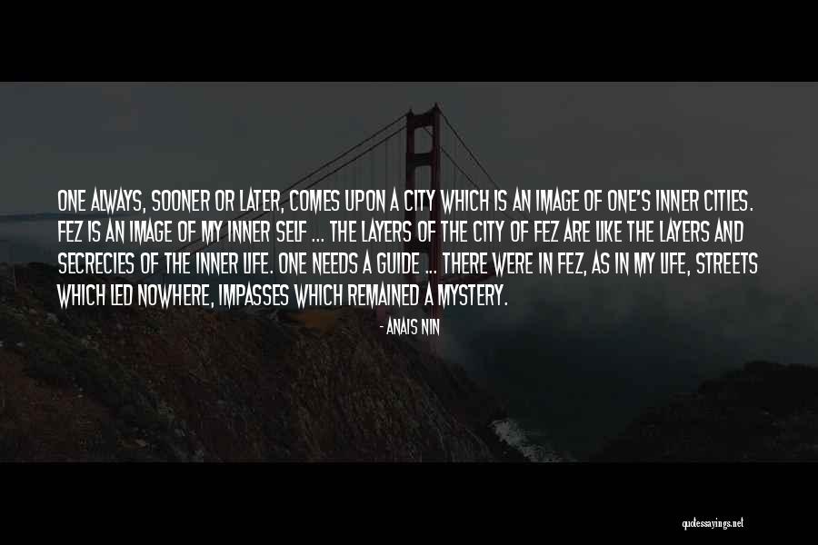 Secrecies Quotes By Anais Nin Secrecies Quotes By Anais Nin