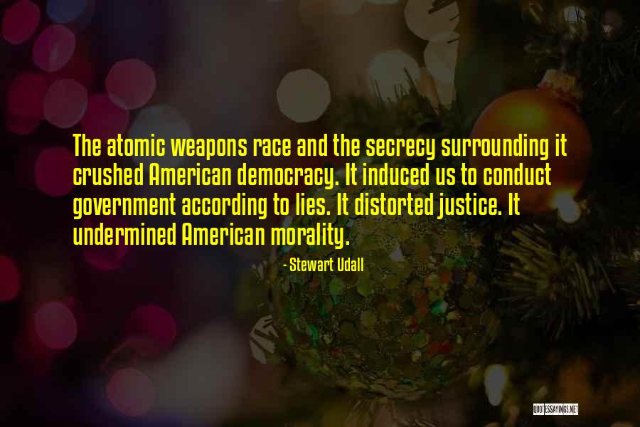 Secrecy And Lies Quotes By Stewart Udall