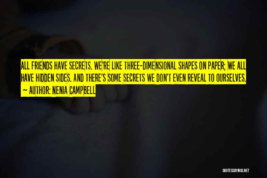 Secrecy Love Quotes By Nenia Campbell