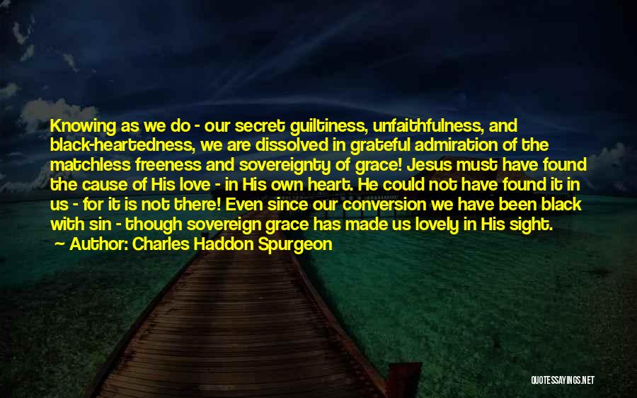 Secret Admiration Quotes By Charles Haddon Spurgeon
