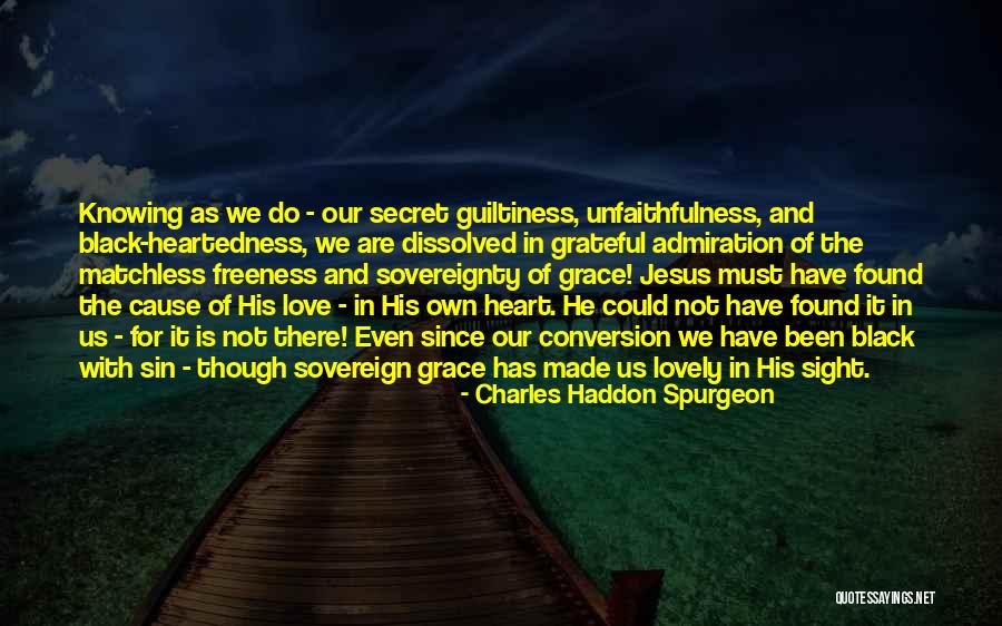 Secret Admiration Quotes By Charles Haddon Spurgeon