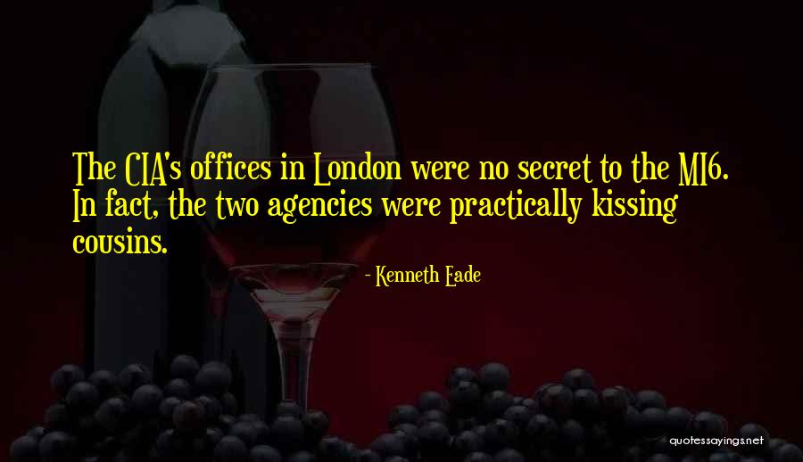Secret Agencies Quotes By Kenneth Eade Secret Agencies Quotes By Kenneth Eade