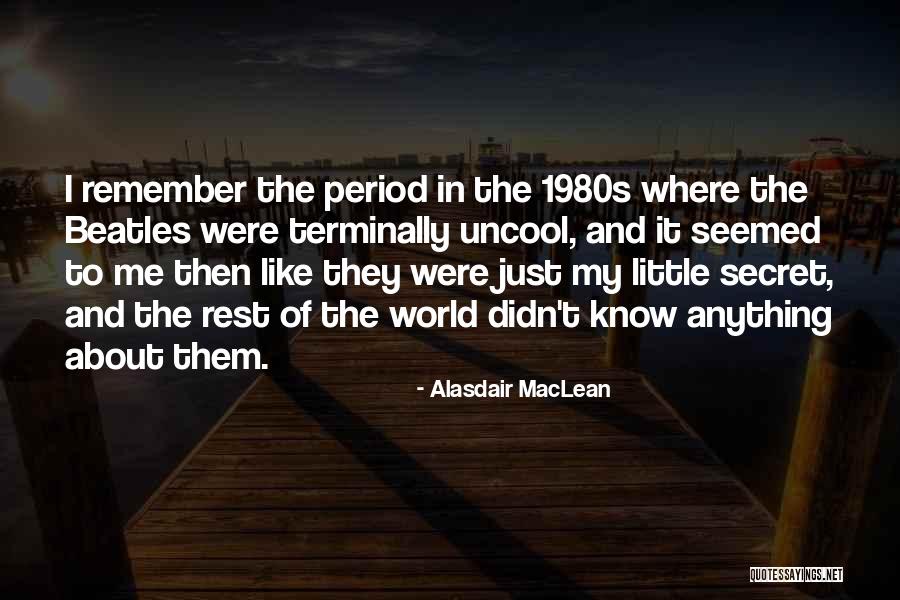 Secret Agent Clank Quotes By Alasdair MacLean Secret Agent Clank Quotes By Alasdair MacLean
