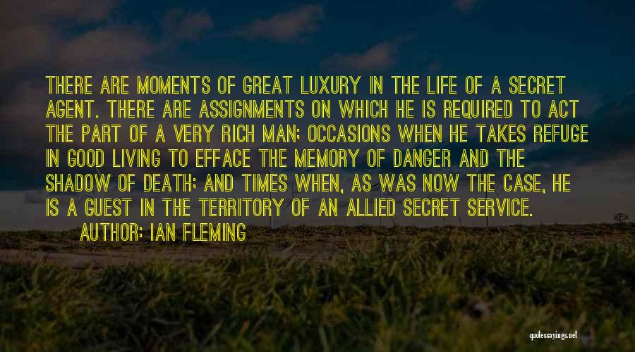 Secret Agent Man Quotes By Ian Fleming