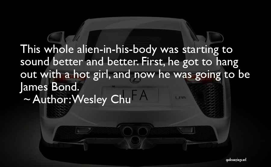 Secret Agent Quotes By Wesley Chu