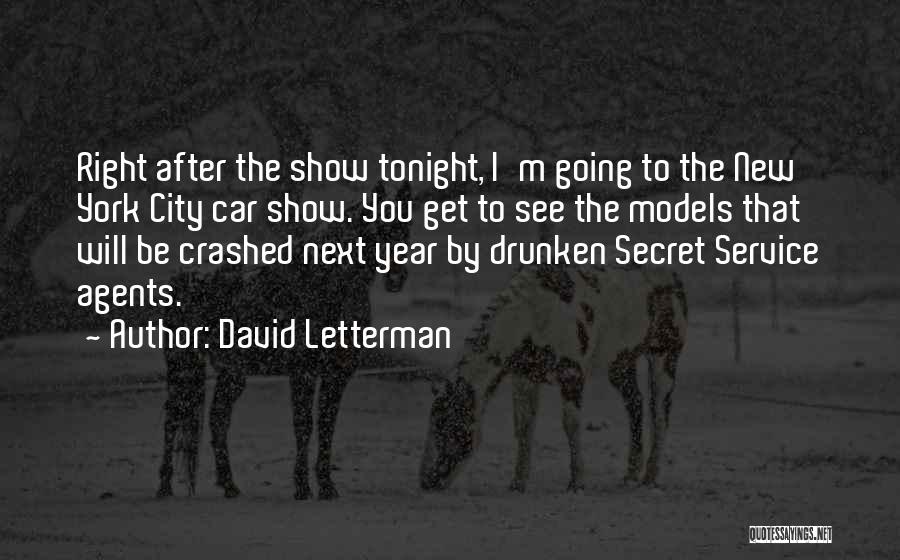 Secret Agents Quotes By David Letterman