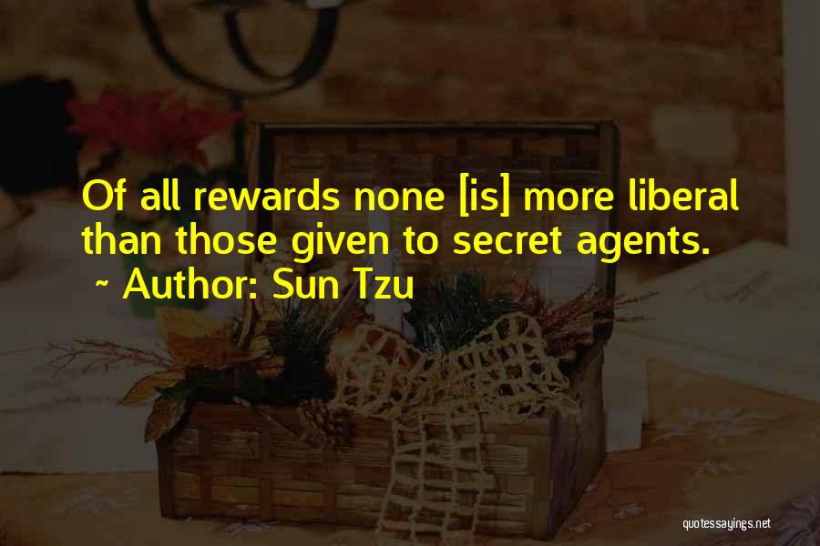 Secret Agents Quotes By Sun Tzu