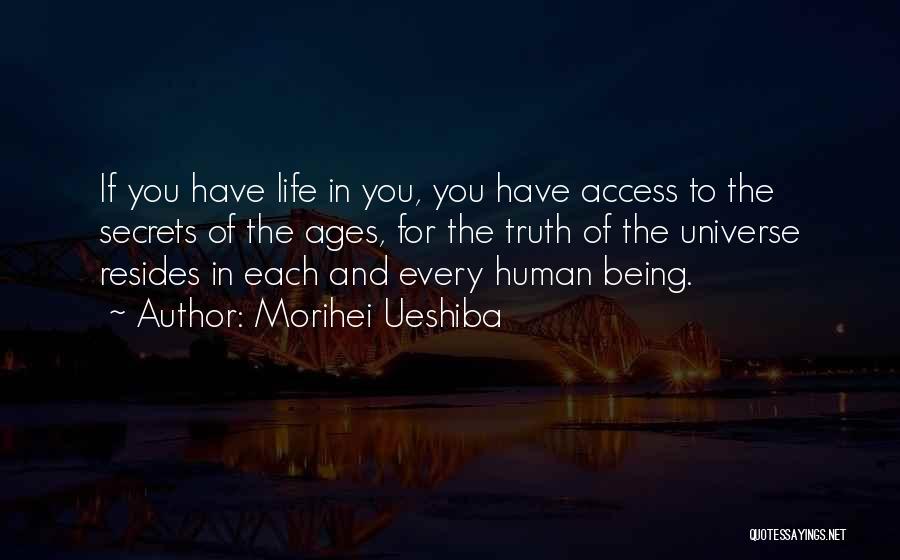 Secret Ages Quotes By Morihei Ueshiba