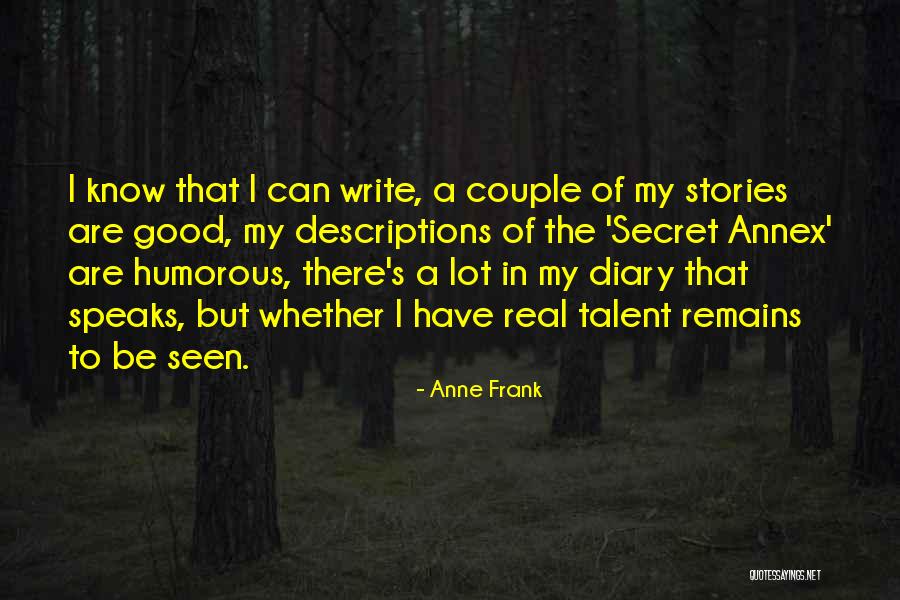 Secret Annex Quotes By Anne Frank Secret Annex Quotes By Anne Frank