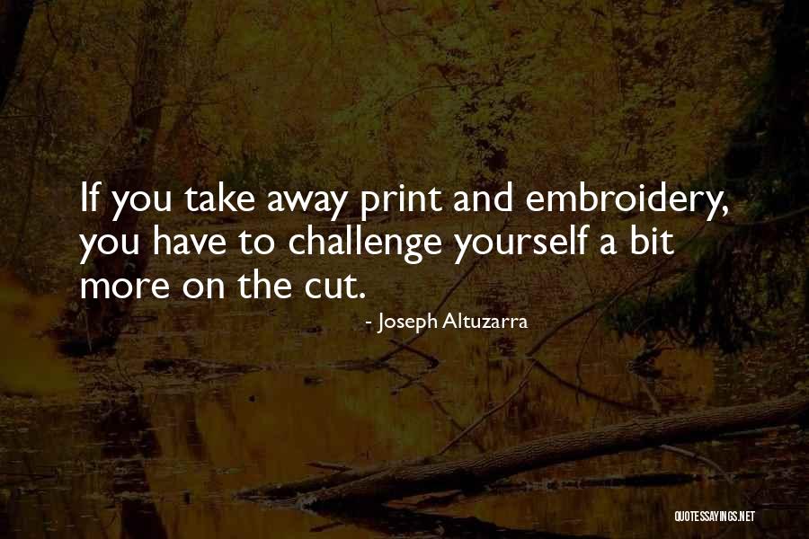 Secret Atlanta Quotes By Joseph Altuzarra Secret Atlanta Quotes By Joseph Altuzarra