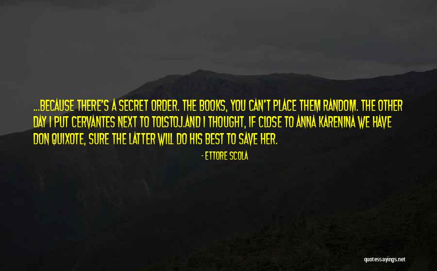Secret Book Best Quotes By Ettore Scola Secret Book Best Quotes By Ettore Scola